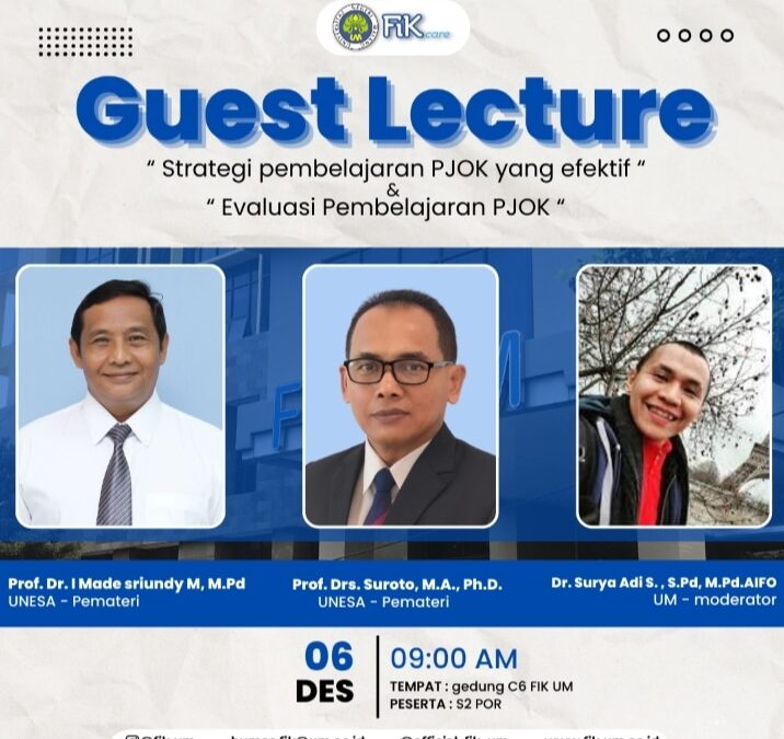 Guest Lecture Strategi Pembelajaran PJOK yang Efektif & Evaluasi Pembelajaran PJOK